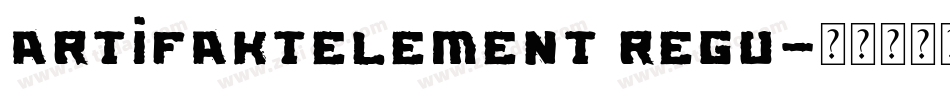 ArtifaktElement Regu字体转换